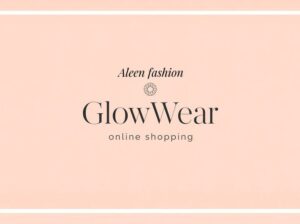 Glow Wear – ألبسة نسائية بأحدث الموديلات